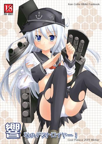 Hibiki nano Destroyer!