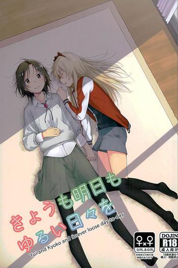 Kyou mo Asita mo Yurui Nichinichi o