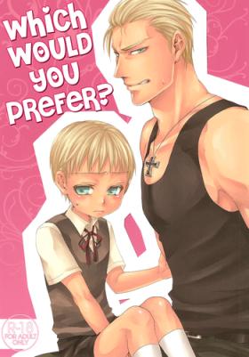 Dochi ga Suki Na No? | Which Would You Prefer?