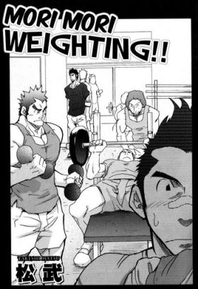 Morimori Weighting!!