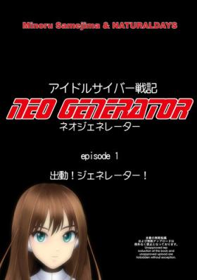Idol Cyber Senki NEO GENERATOR episode 1 Shutsugeki! Neo Generator