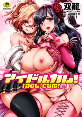 Idol Cum!