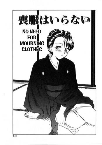 Mofuku ha iranai | No Need for Mourning Clothes