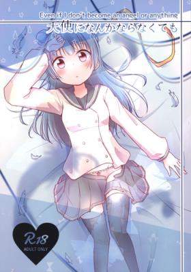 Even if I Don't Become an Angel or Anything