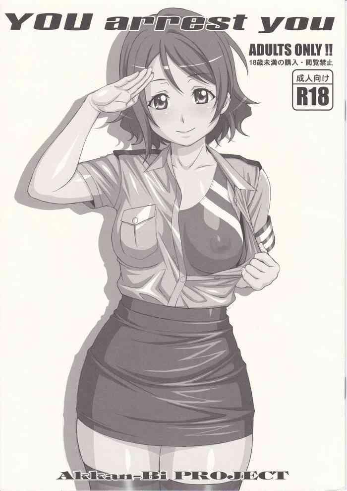 YOU arrest you