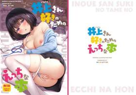 Inoue-san Suki no Tame no Ecchi na Hon