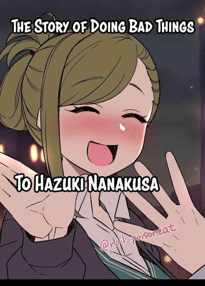 Deisui Shita Nanakusa Hazuki ni Warui Koto o Suru Hanashi | The Story of Doing Bad Things to Drunk Hazuki Nanakusa