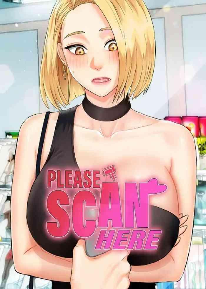 Please Scan Here