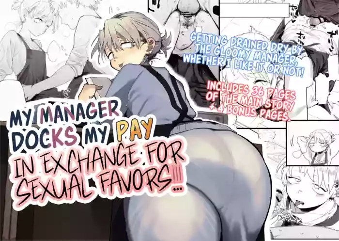 Tenchou ga Etchi na Koto to Hikikae ni Kyuryou o Kezuri ni Kuru !! | My Manager Docks My Pay In Exchange for Sexual Favors!!!