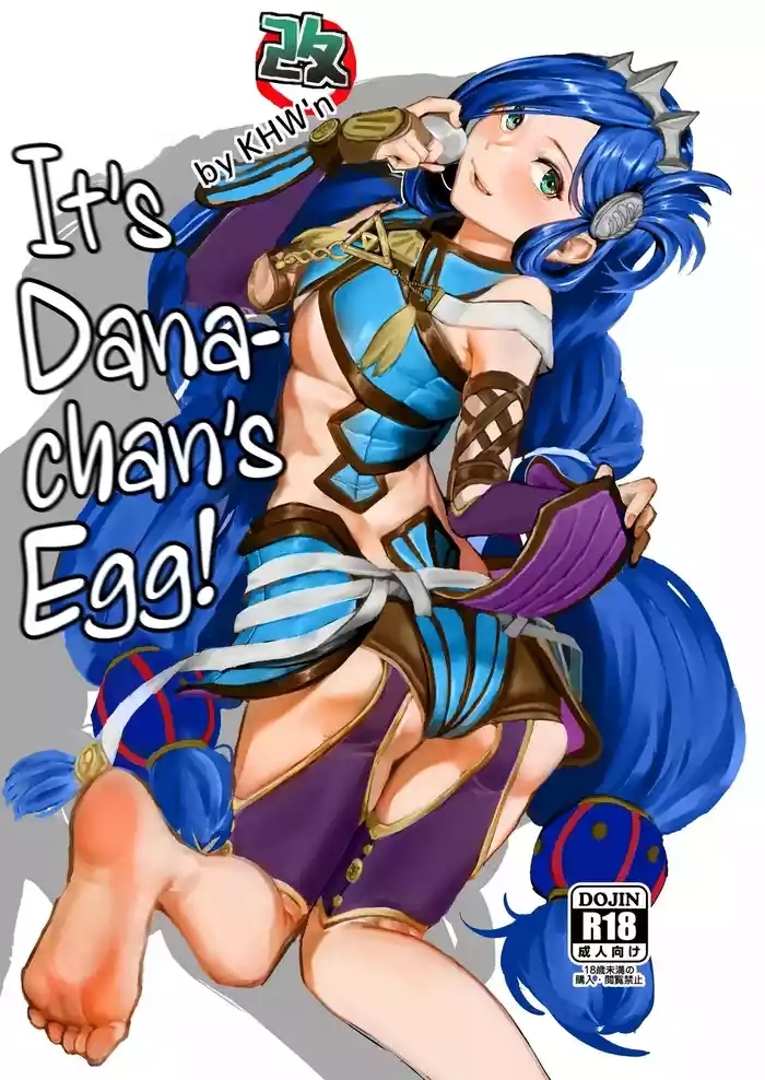 DanaKanzenbanchan's Egg!
