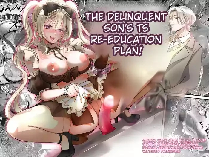 Furyou Musuko no TS Sodatenaoshi Keikaku! | The Delinquent Son’s TS Re-Education Plan!
