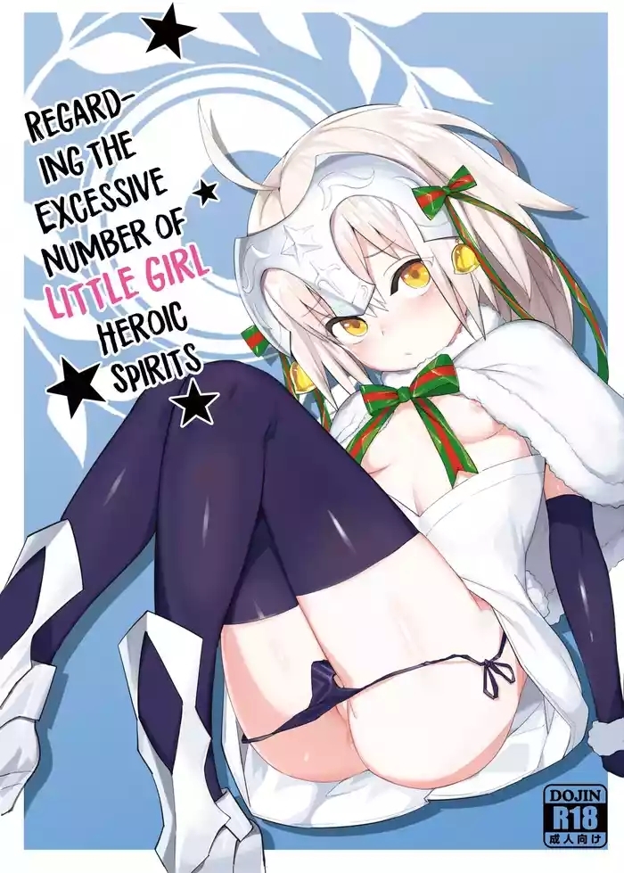 Youjo Eirei ga Oosugi no Ken ni Tsuite 1 | Regarding the Excessive Number of Little Girl Heroic Spirits 1