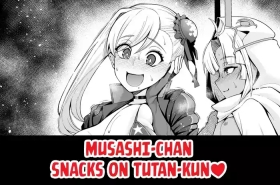 Musashikun o tsumamigui ❤