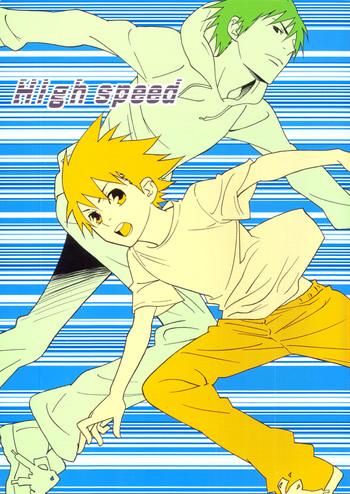 High Speed