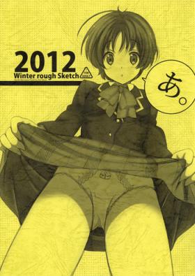 A. 2012 Winter Rough Sketch